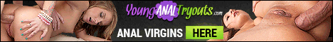 Young Anal Tryouts